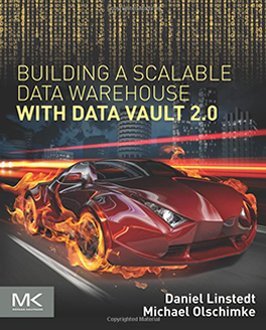BUILDING A SCALABLE DATA WAREHOUSE WITH DATA VAULT 2.0